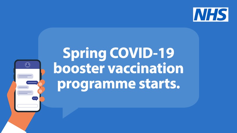 Spring COVID-19 booster vaccination programme starts.